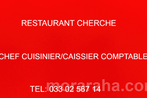 RESTAURANT CHERCHE CHEF CUISINIER /CAISSIER COMPTABLE