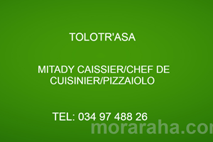 MITADY CAISSIER/PIZZAIOLO /CHEF CUISINIER 