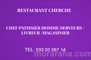 RESTAURANT MITADY CHEF DE PATISSIER/SERVEURS/LIVREUR/MAGASINIER 