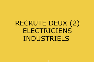 BLM RECRUTE DEUX (2) ELECTRICIENS INDUSTRIELS 