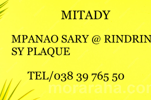 MITADY MPANAO PLAQUE @ RINDRINA 