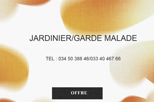 MITADY JARDINIER /GARDE MALADE /  CUISINIER 