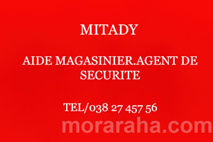 MITADY AIDE MAGASINIERS/AGENT DE SECURITE 