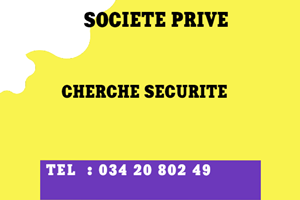 SOCIETE PRIVEE CHERCHE SECURITE 