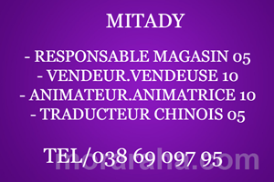 MITADY RESPONSABLE MAGASIN/VENDEUSE/VENDEUR/ANIMATEUR 