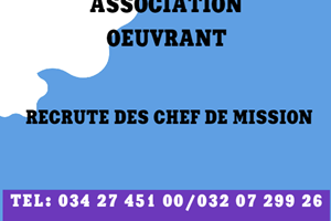 ASSOCIATION OEUVRANT RECRUTE DES CHEFS DE MISSION 