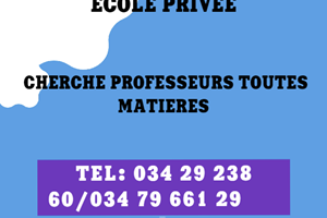 ECOLE PRIVEE CHERHE PROFESSEURS TOUTES MATIERES 