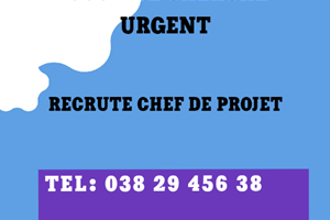 SOCIETE CHERCHE URGENT CHEF DE PROJET 