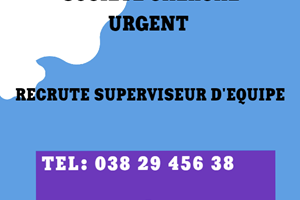 UNE SOCIETE RECRUTE SUPERVISEUR D'EQUIPE 