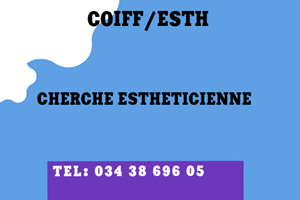 UNE SOCIETE CHERCHE COIFFEUR ESTHETICIENNE 