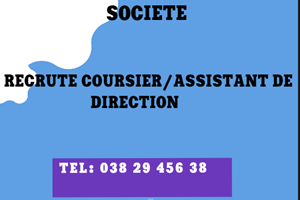 UNE SOCIETE CHERCHE COURSIER /ASSISTANTE DE DIRECTION 