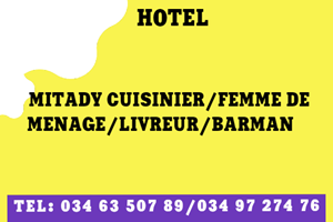 HOTEL IRAY MITADY MITADY CUISINIER/FEMME DE MENAGE/LIVREUR/BARMAN 