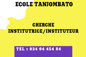 ECOLE PRIVEE TANJOMBATO CHERCHE INSTITUTRICE/INSTITUTEUR 