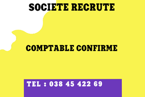 UN SOCIETE RECRUTE COMPTABLE CONFIRME 