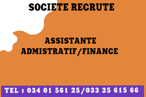 UNE SOCIETE CHERCHE ASSISTANTE ADMISTRATIF ET FINANCIERE  