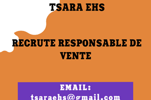 TSARA EHS RECRUTE RESPONSABLE DE VENTE 