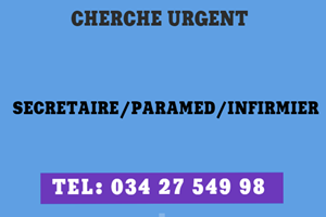 UNE SOCIETE CHERCHE URGENT SECRETAIRE /PARAMED/INFIMIER