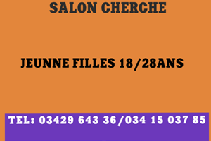 SALON CHERCHE JEUNNE FILLE 18/27 ANS 