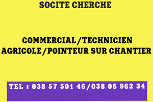 UN SOCITE CHERCHE COMMERCIAL/TECHNICIEN AGRICOLE /POINTEUR SUR CHANTIER 