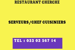 RESTAURANT CHERCHE SERVEURS/CHEF DE CUISINIER