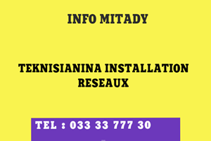 MITADY TECKNISIANINA INSTALLATION RESEAUX 