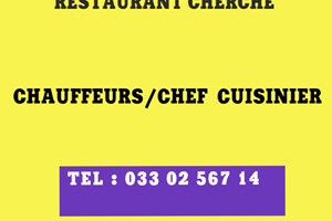 RESTAURANT CHERCHE CHAUFFEURS /CHEF CUISSINIER 