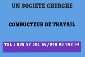 UN SOCIETE CHERCHE CONDUCTEUR DE TRAVAUX 