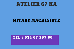 ATELIER 67 HA MIATADY MACHINISTE 