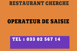 RESTAURANT CHERCHE OPERATEUR DE SAISIE 