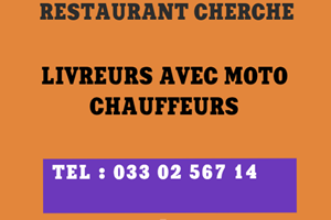 RESTAURANT CHERCHE LIVREURS MOTO 4 K/CHAUFFEURS 