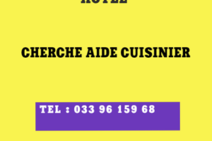 CHERCHE AIDE CUISINIER 