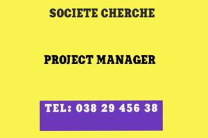 UN SOCIETE CHERCHE PROJECT MANAGER 