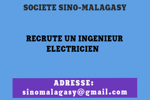 UN SOCIETE SINOMALAGASY UN INGENIEUR ELECTRICIEN INDUSTRIELLE 