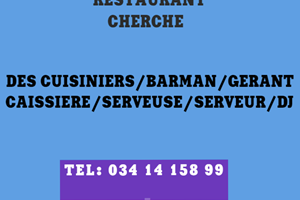 RESTAURANT MITADY DES CUISINIERS/BARMAN/GERANT/CAISSIERE/SERVEUR/SERVEUSE/DJ