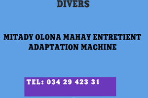 MITADY OLONA MAHAY ENTRETIENT ADAPTATION MACHINE 