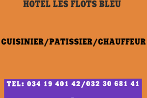 HOTELS FLOTS BLEU CHERCHE CUISINIER/PIZZAIOLO/PATISSIER/CHAUFFEUR 