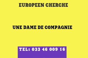 EUROPEEN CHERCHE DAME DE COMPAGNIE 