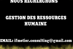 NOUS RECHERCHONS D'URGENCES GESTION DES RESSOURCES HUMAINES 