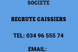 IMPORTANTE SOCIETE RECRUTE CAISSIERS 