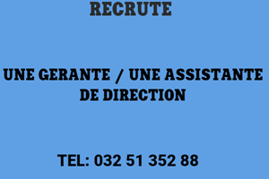 SOCIETE RECRUTE UNE GERANTE /UNE ASSISTANTE DE DIRECTION 