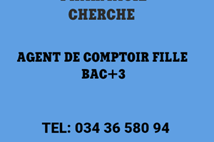 PHARMACIE CHERCHE AGENT DE COMPTOIR FILLE BACC+3