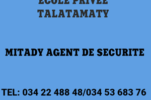 ECOLE PRIVEE TALATAMATY CHERCHE UN AGENT DE SECURITE 