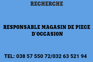 RECHERCHE RESPONSABLE MAGASIN DE PIECE D'OCCASION 